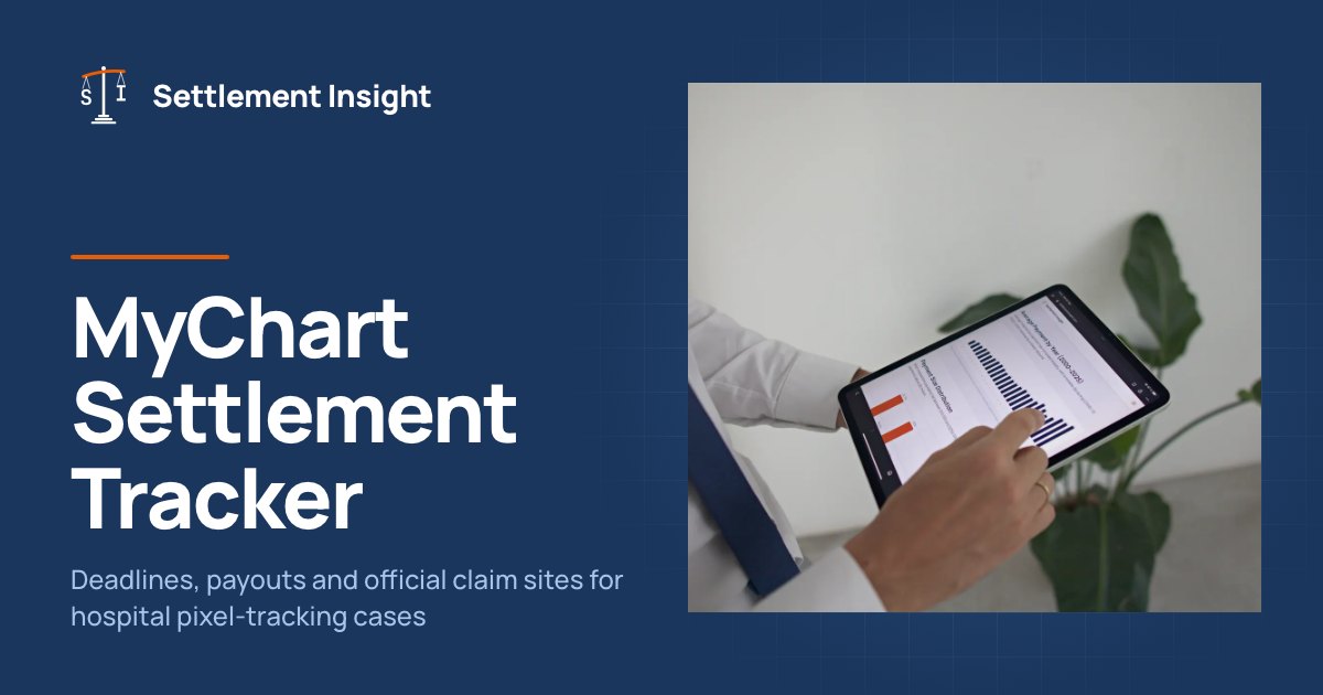 MyChart Class Action Settlement Tracker 2026 — Cases, Deadlines ...