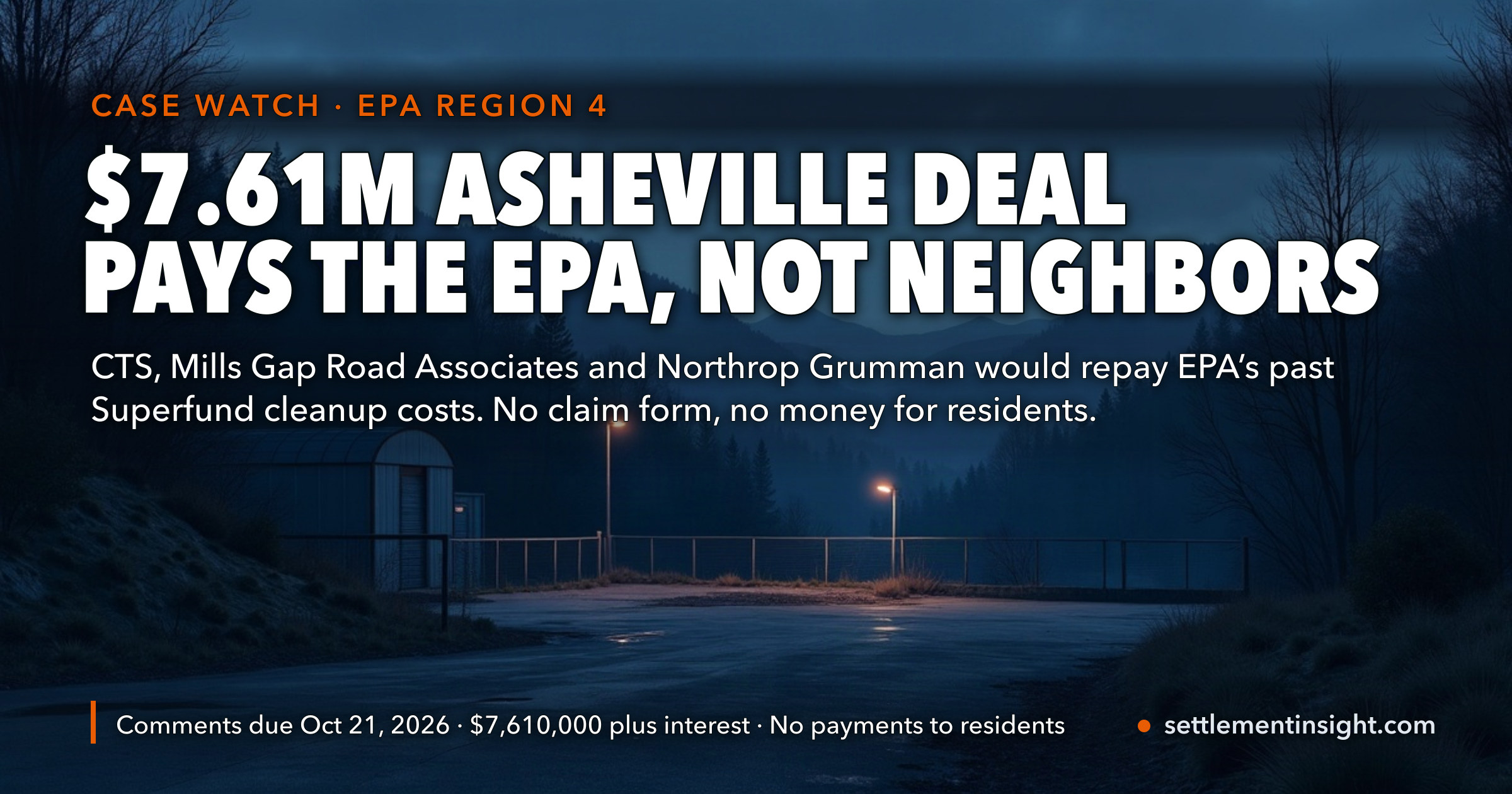 The New $7.61 Million Asheville Settlement Pays the EPA, Not the Neighbors — CTS Superfund Site Comments Are Due October 21, 2026 — key figures at a glance