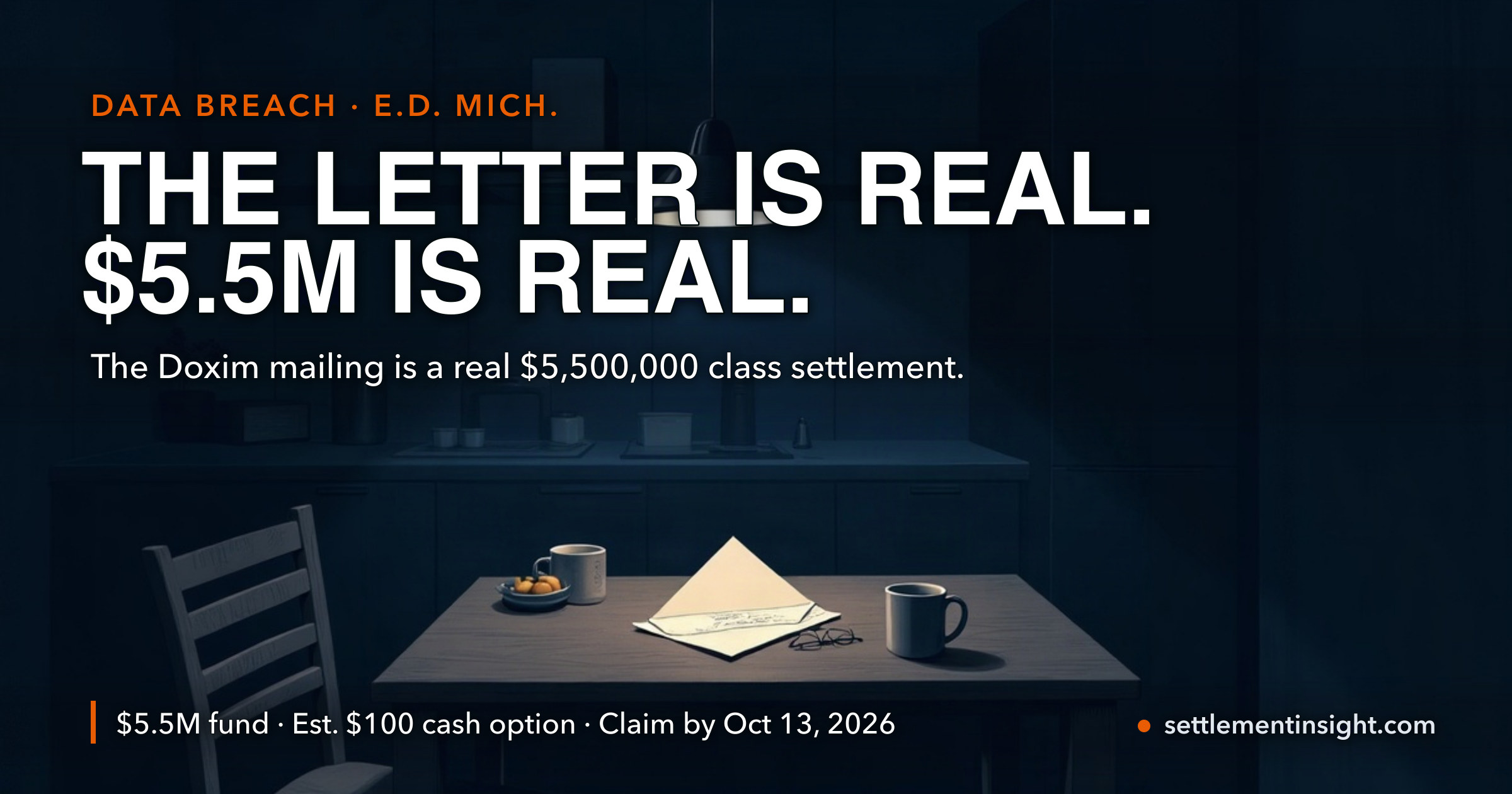 Never Heard of Doxim? That's Exactly Why the Settlement Letter Looks Fake. The $5.5 Million Is Real, the $100 Is the Administrator's Own Estimate — and the Cash Is Funded Last — key figures at a glance