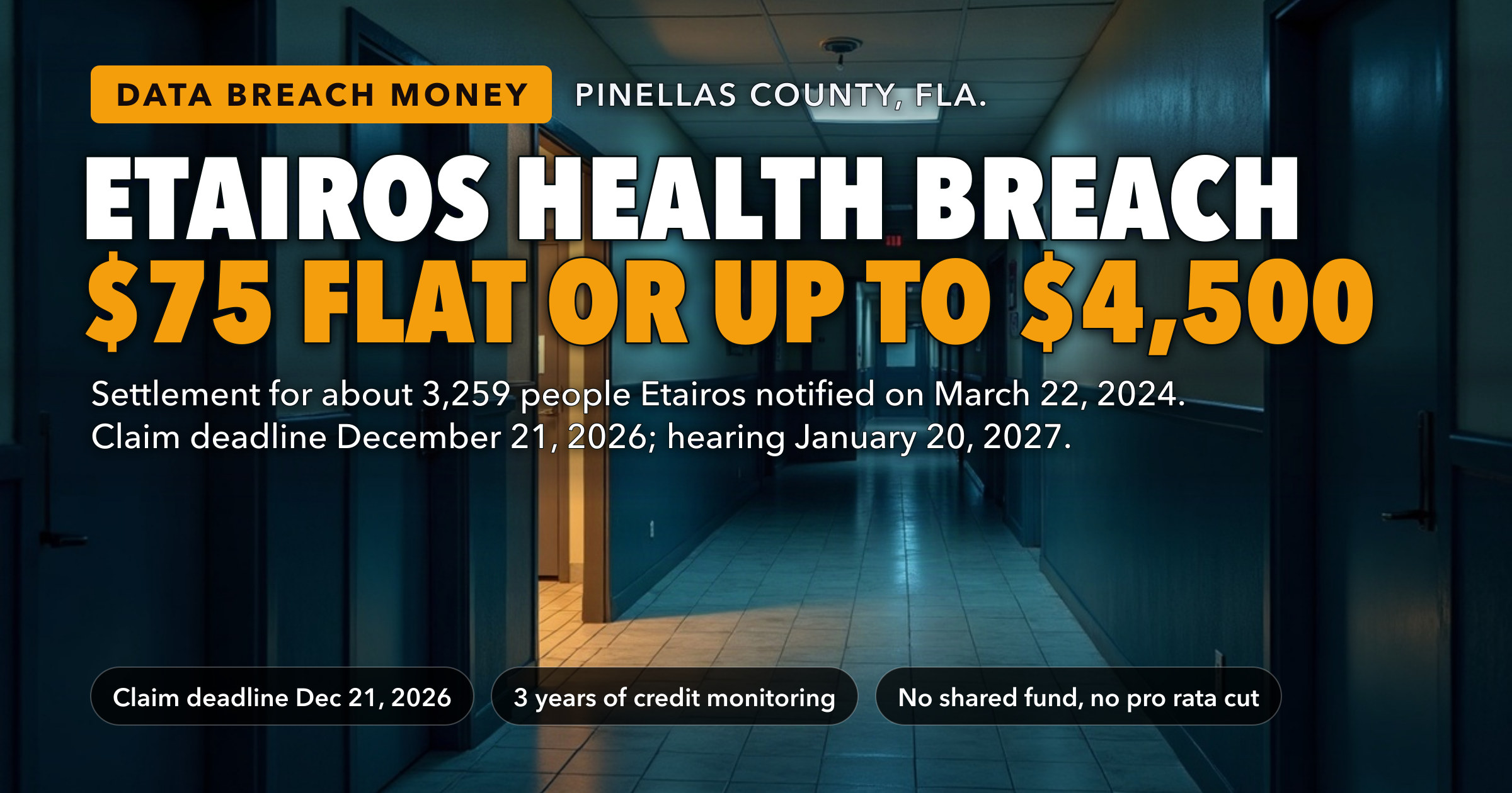 Etairos Health Data Breach Settlement: $75 Without Receipts or Up to $4,500 With Them for About 3,259 Florida Home Health Workers — No Shared Fund to Split, Claim Deadline December 21, 2026 — key figures at a glance