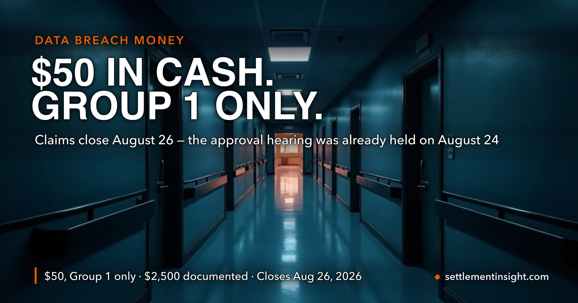 Hillcrest’s Data Breach Settlement Has a $50 No-Proof Payment — but Only the “Group 1” Subclass Can Take It, and the Judge Already Held the Hearing Two Days Before Claims Close — key figures at a glance