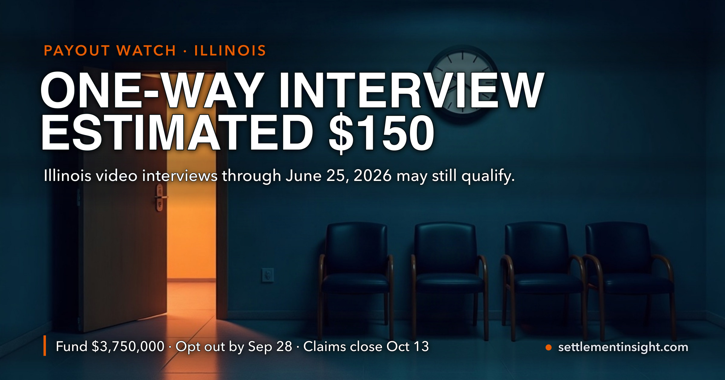 Did a One-Way Video Interview for an Illinois Job? HireVue's $3.75 Million Settlement Estimates $150 — and Its Class Window Stayed Open Until Six Weeks Ago — key figures at a glance