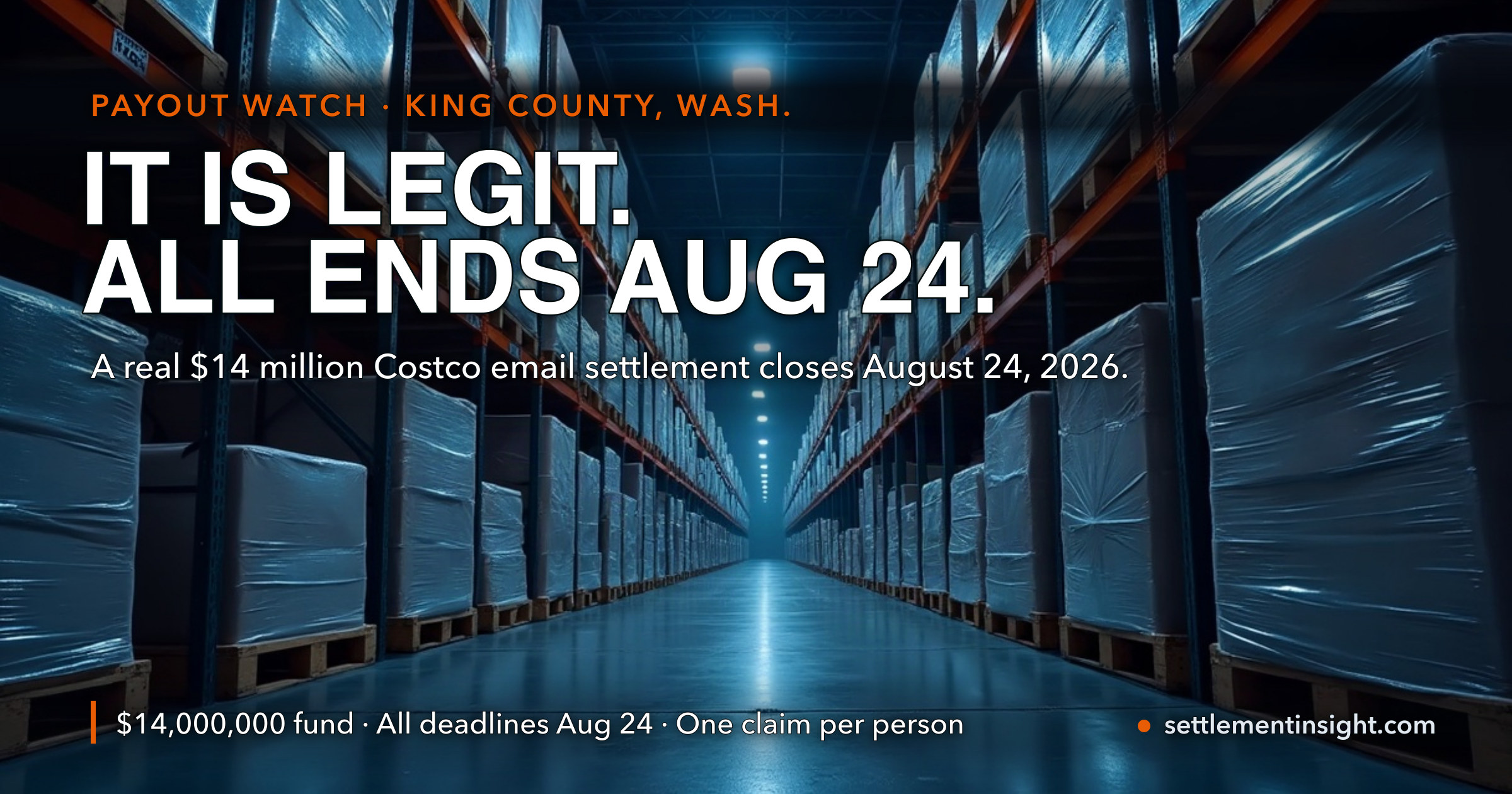 “Is Aaland v. Costco Legit?” Yes — It Is a Real $14 Million Court-Approved Settlement, and Every Single Deadline in It Expires Tomorrow, August 24 — key figures at a glance