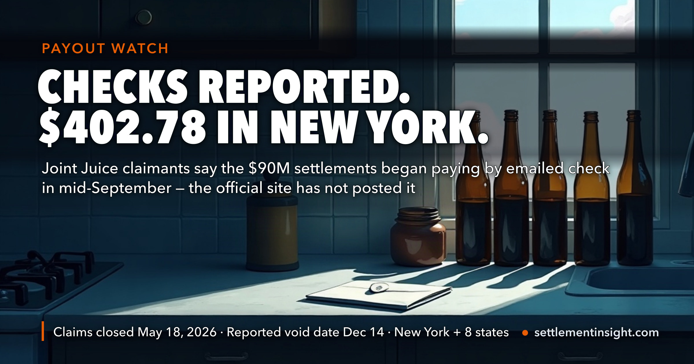 Joint Juice Claimants Say the $90 Million Settlements Are Paying by Emailed Check. In New York They Report $402.78 — by Our Math Six Units at $67.13, Not the $50 Estimate — and a Void Date of December 14 — key figures at a glance