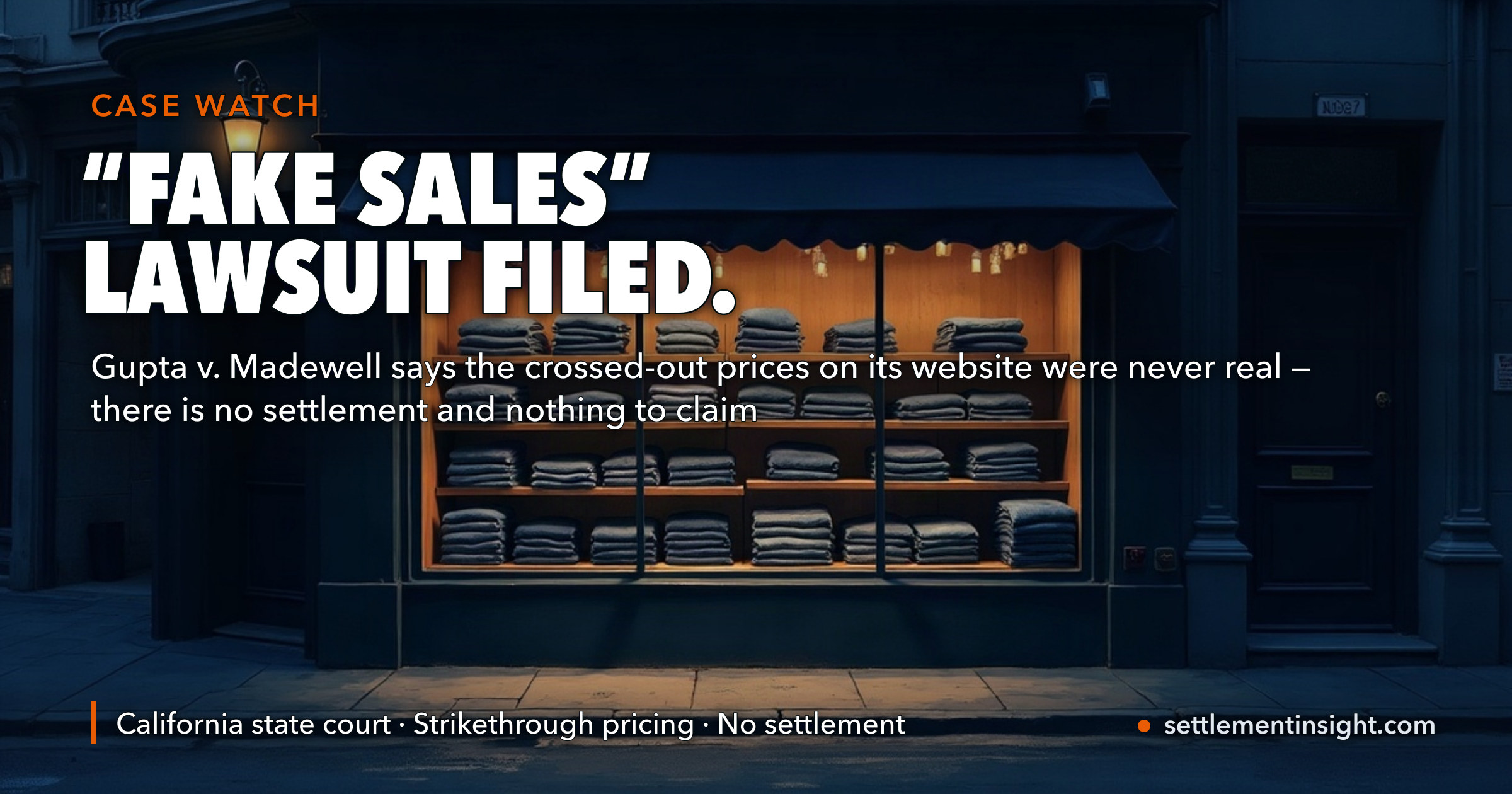Madewell Sued Over 'Fake Sales' — the Complaint Says the Crossed-Out Price Was Never Real — key figures at a glance