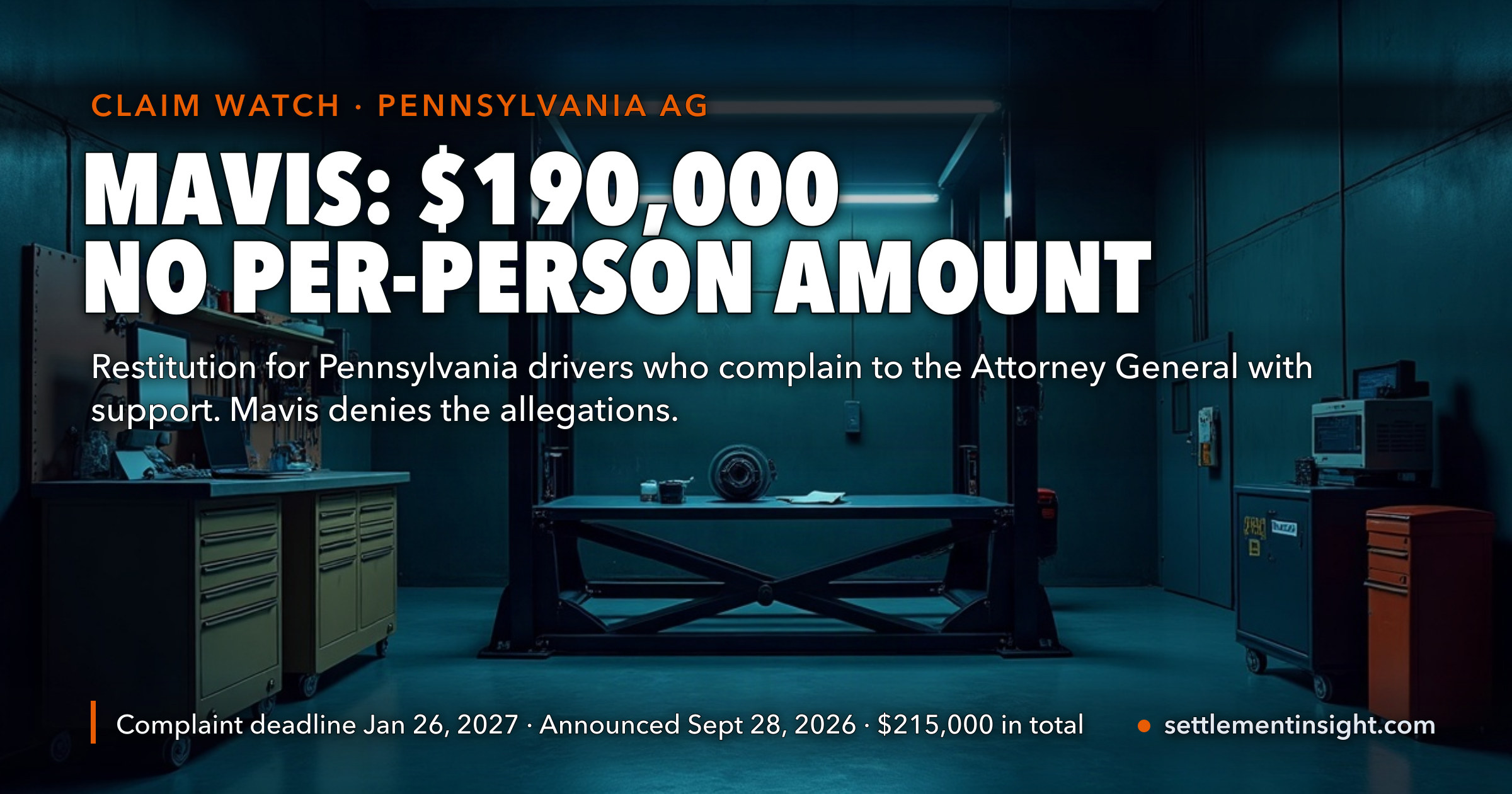 Mavis Discount Tire Settlement: $190,000 for Pennsylvania Drivers Who Say They Paid for Repairs They Didn’t Need or Never Got. the Attorney General Says Mavis Runs More Than 130 Shops in the State, the Deal Sets No Per-Person Amount — and the Way In Is a Complaint to the Attorney General by January 26, 2027 — key figures at a glance