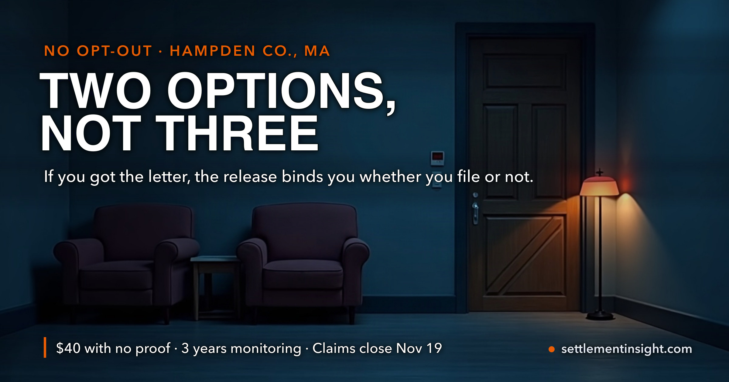 This Mental Health Settlement Has No Opt-Out. Once the Judge Signs Off, Your Claims Are Released Whether You File or Not — and the $40 Is the Only Payment That Can Be Cut. — key figures at a glance