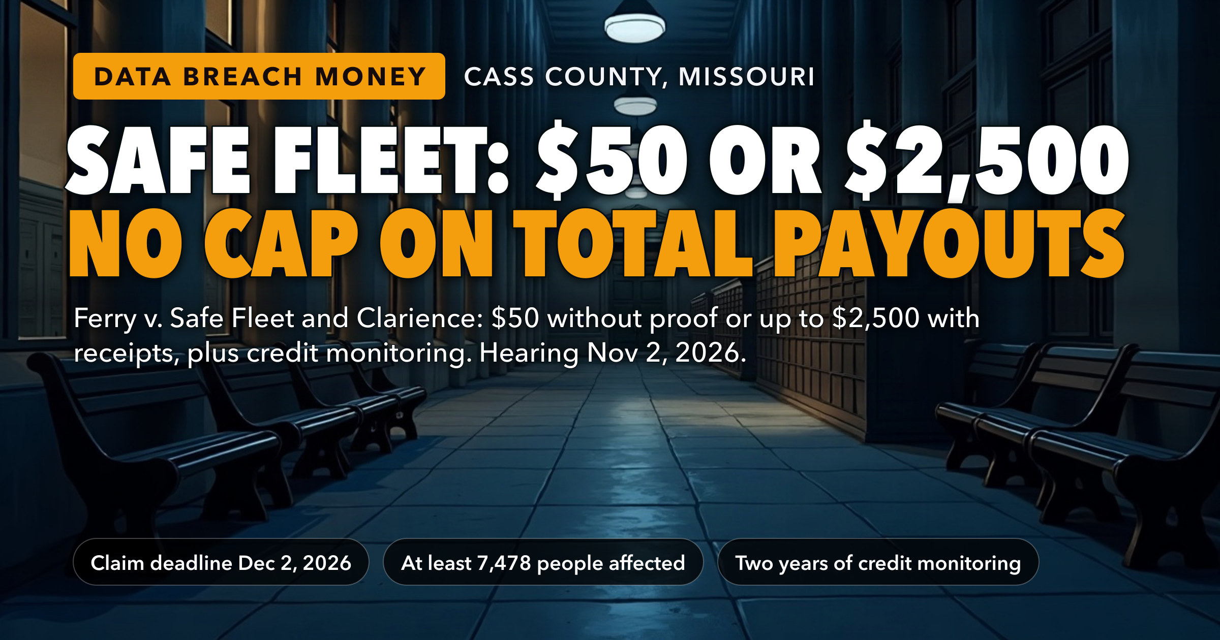 Safe Fleet Data Breach Settlement: $50 With No Proof or Up to $2,500 With Receipts — No Cap on the Total, but the Approval Hearing Is November 2, a Month Before the December 2, 2026 Claim Deadline — key figures at a glance