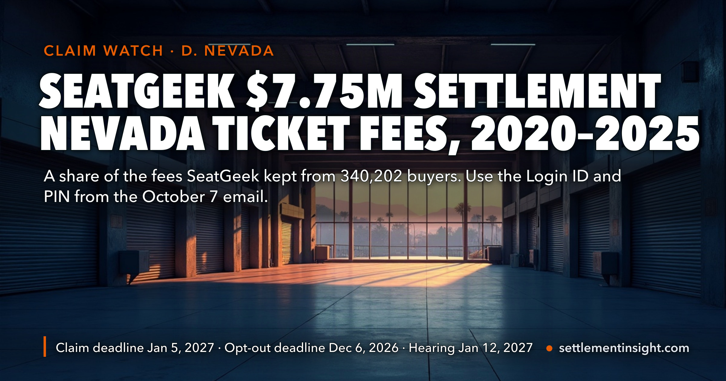 The $7.75 Million SeatGeek Settlement Covers 340,202 Nevada Ticket Buyers Who Paid $29.95 Million in Fees — Claim by January 5, 2027, but Our Estimate Is About 17 Cents on the Fee Dollar and Nothing Before the January 12, 2027 Approval Hearing — key figures at a glance
