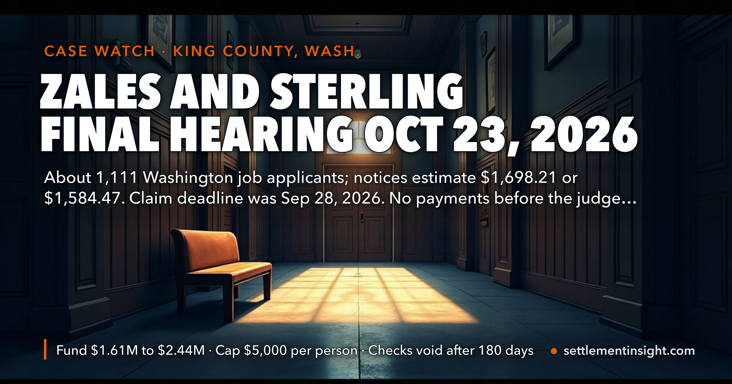 The Zales and Sterling Jewelers Job Posting Settlement Goes Before a Judge on October 23 — 1,111 Washington Applicants, a Fund of $1.61 Million to $2.44 Million, and Notices Estimating $1,698.21 and $1,584.47 Each — key figures at a glance